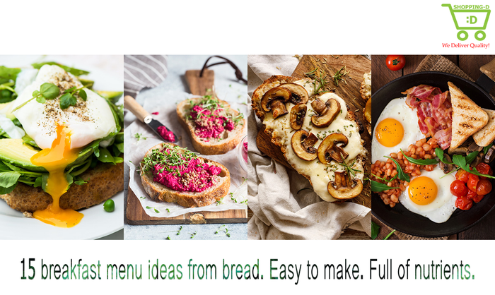 15 breakfast menu ideas from bread. Easy to make. Full of nutrients.