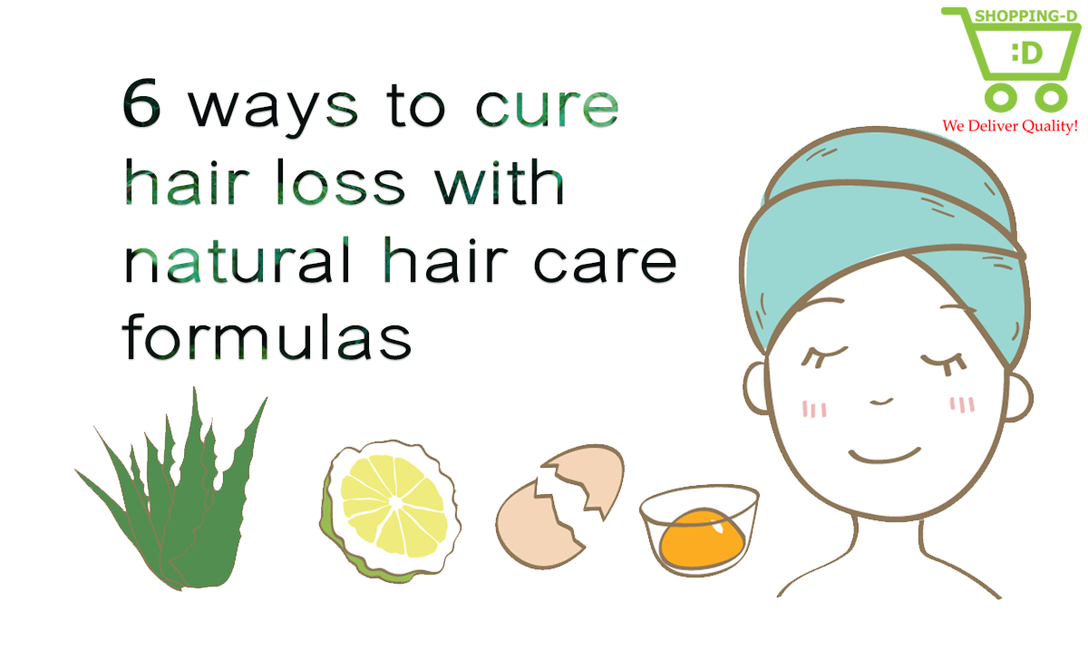 6 ways to cure hair loss with natural hair care formulas