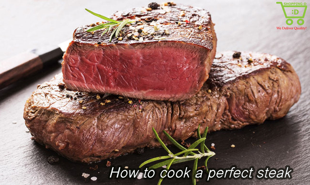 How to cook a perfect steak