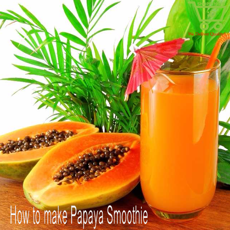 How to make Papaya Smoothie